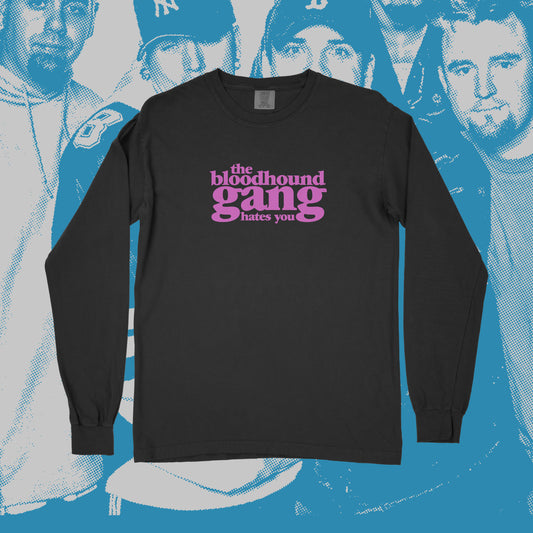 hates you long-sleeve (pink print) *pre-order*